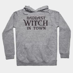 Baddest Witch In Town - Girls Gift Halloween Hoodie